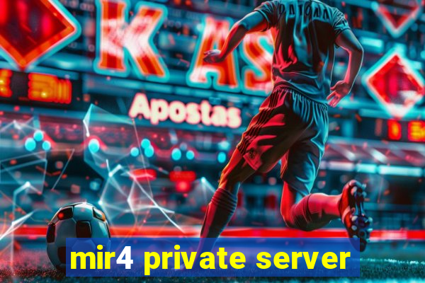 mir4 private server